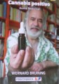 "Cannabis positivo" de Wernard Bruining